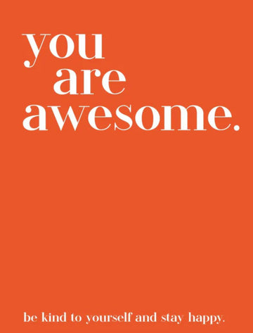 Modern Quotable: You Are Awesome